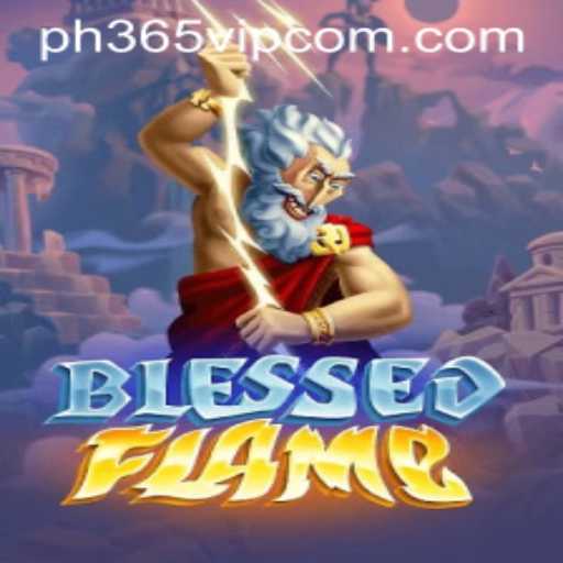 Exploring the Mystical World of BlessedFlame: The Ultimate PH365 VIP Experience