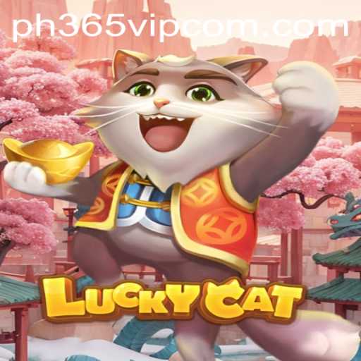 Exploring the Enchanting World of LuckyCat: A Deep Dive into PH365 VIP